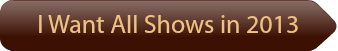 2891_button_i_want_all_show_in_2013.png