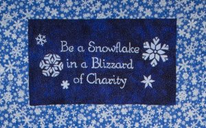 Be a Snowflake in a Blizzard of Charity -label